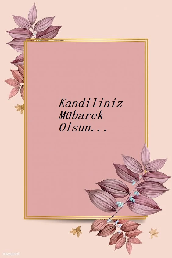 hayirli kandıller en yenı en ozel resımlı kandıl mesajlari (10)